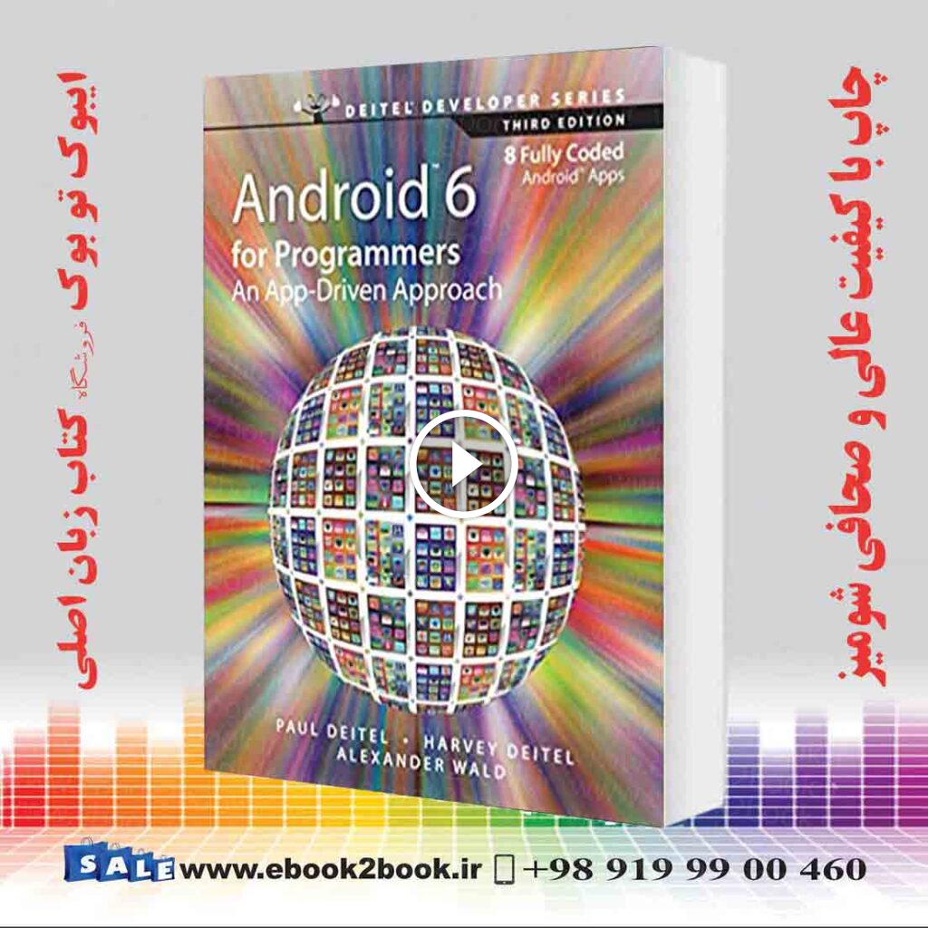 Android 6 for Programmers : An App-Driven Approach 3rd Edition