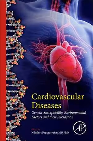 [PDF] دانلود کتاب Cardiovascular Diseases. Genetic Susceptibility, Environmental Factors And Their Interaction, 2016
