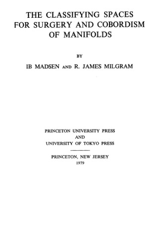 خرید و دانلود نسخه کامل کتاب The classifying spaces for surgery and cobordism of manifolds