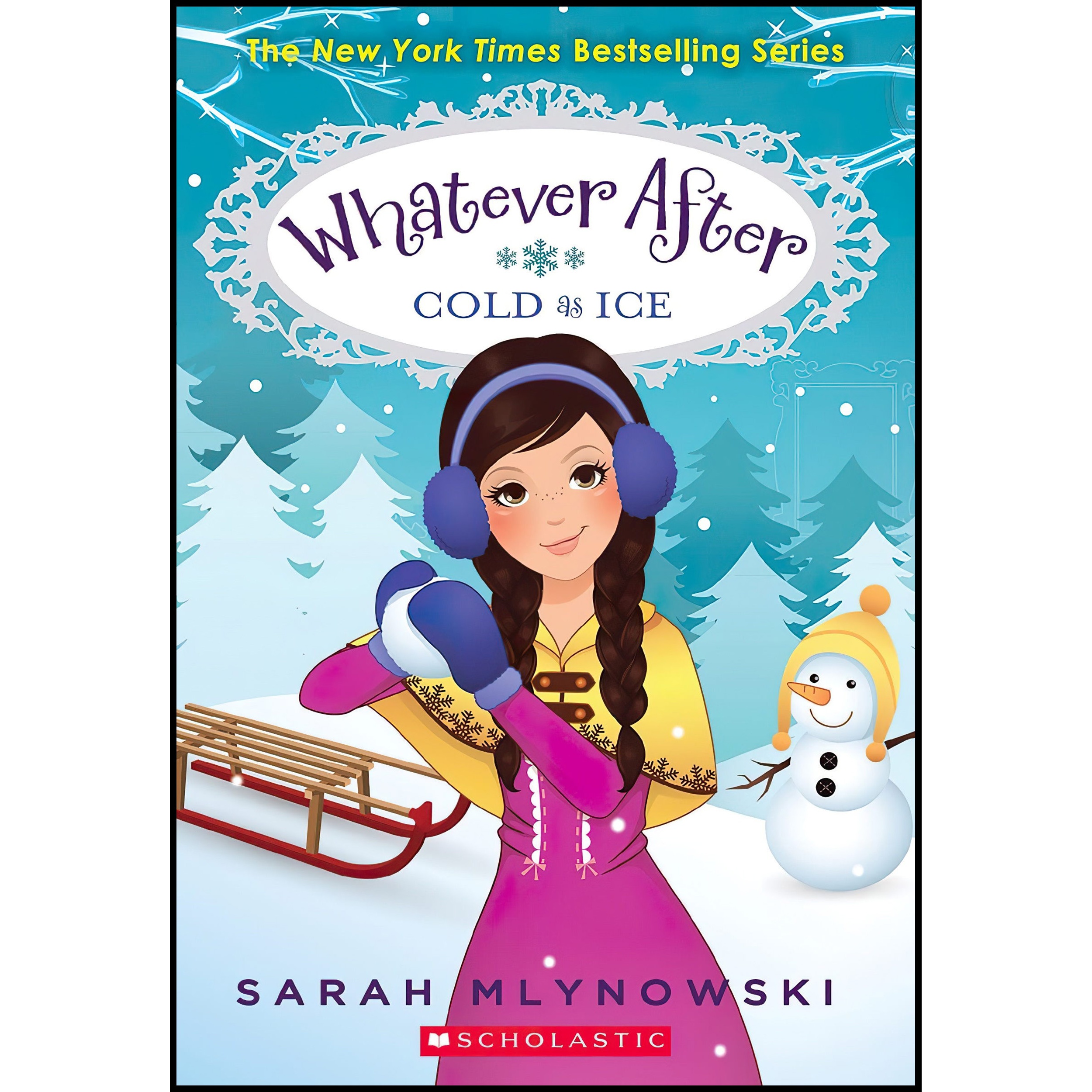 کتاب Cold As Ice اثر Sarah Mlynowski انتشارات Scholastic Press