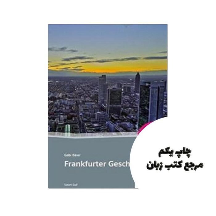 Frankfurter Geschafte Audio Online داستان آلمانی نویسنده Gabi Baier
