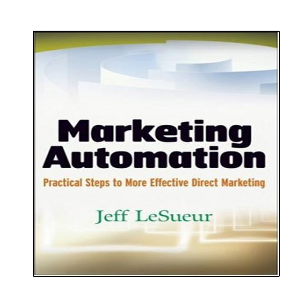 کتاب Marketing Automation اثر Jeff LeSueur انتشارات نبض دانش