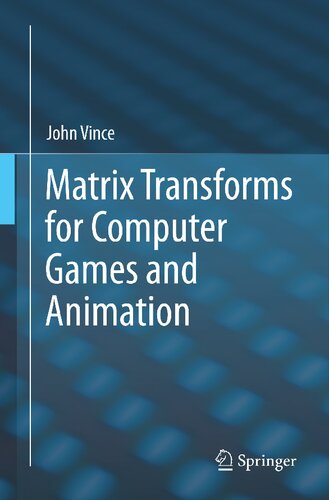 خرید و دانلود نسخه کامل کتاب Matrix Transforms for Computer Games and Animation