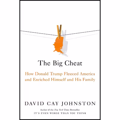 کتاب The Big Cheat اثر David Cay Johnston انتشارات Simon &amp; Schuster