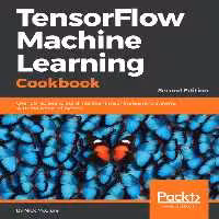 خرید و دانلود نسخه کامل کتاب TensorFlow 2 Machine Learning Cookbook