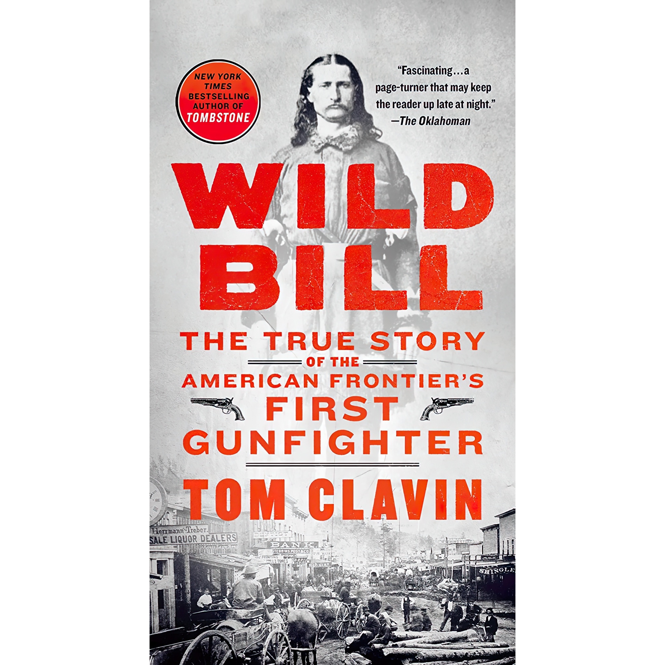 کتاب Wild Bill اثر Tom Clavin انتشارات St Martins