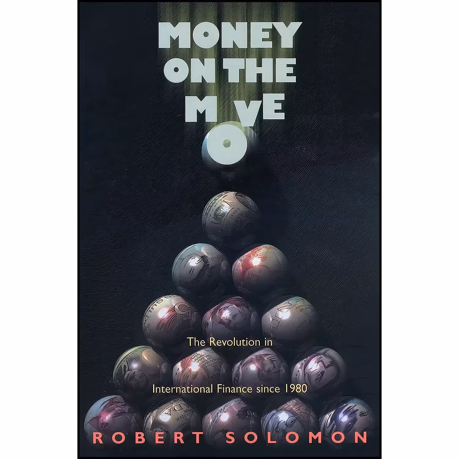 کتاب زبان اصلی Money on the Move اثر Robert Solomon
