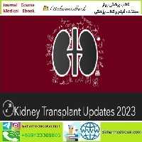 Kidney Transplant Updates 2023 video course price 30€ - کتاب پزشکی بهار