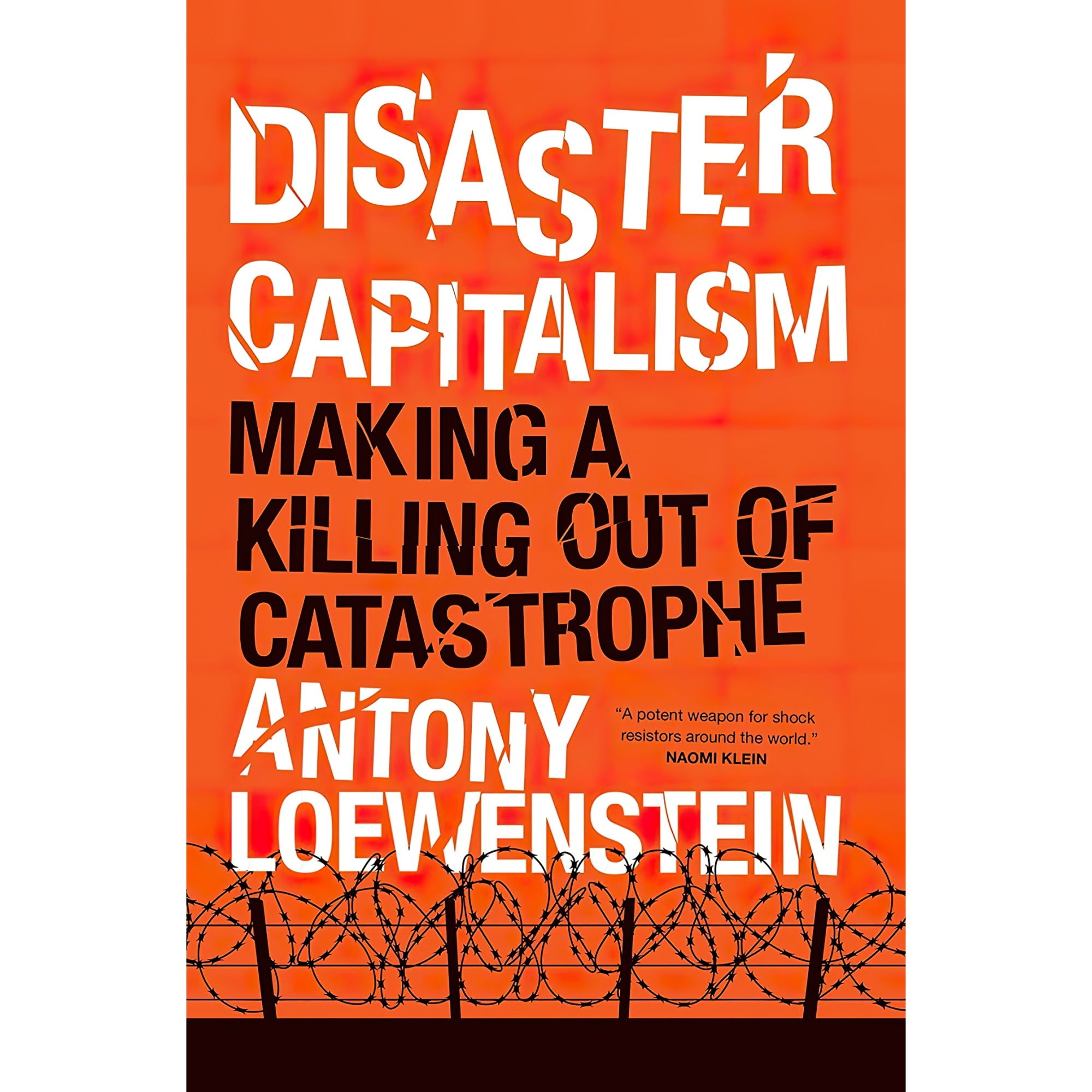 کتاب Disaster Capitalism اثر Antony Loewenstein انتشارات Verso