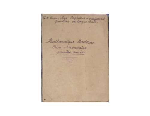 خرید و دانلود نسخه کامل کتاب Mathematique Moderne. Cours Secondaire. Première année