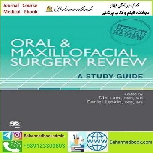 Oral & Maxillofacial Surgery Review A Study Guide 2