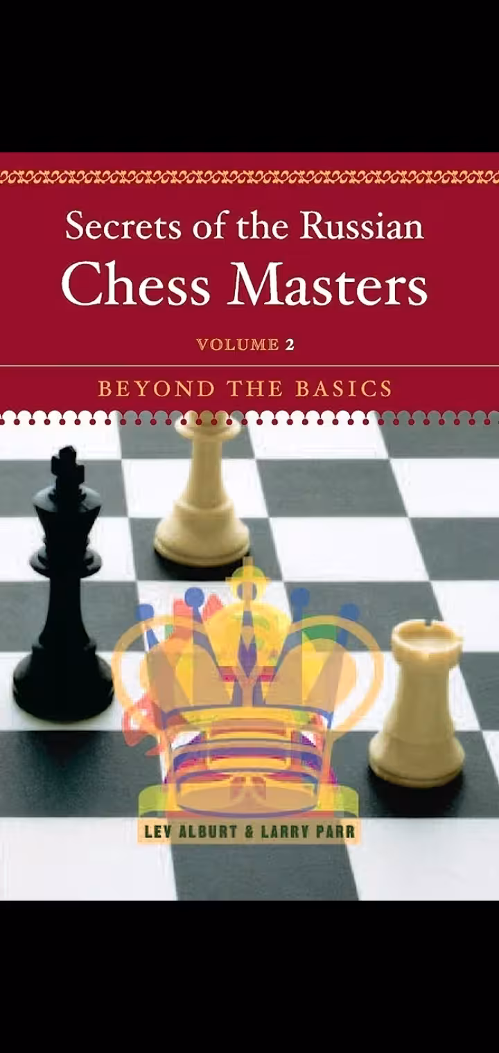 خرید و دانلود نسخه کامل کتاب Secrets of the Russian Chess Masters: Beyond the Basics - PDF