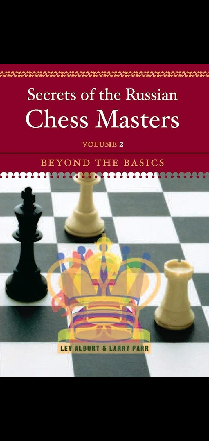 خرید و دانلود نسخه کامل کتاب Secrets of the Russian Chess Masters: Beyond the Basics - PDF