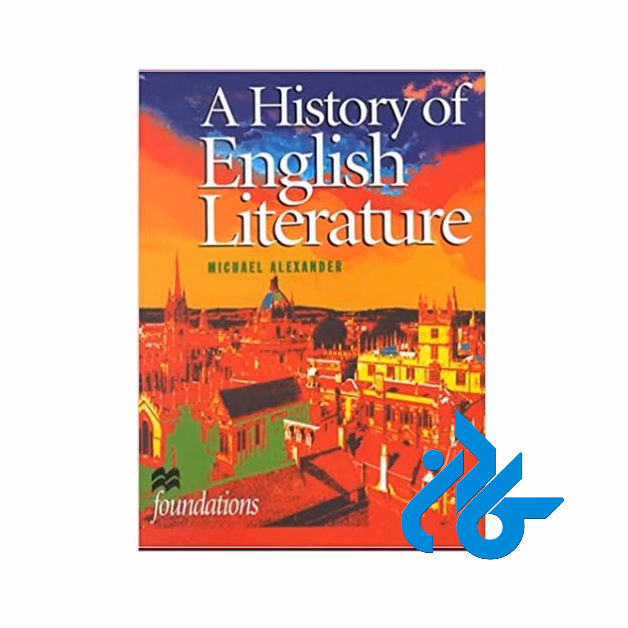 A History of English Literature - تا 50% تخفیف کتاب زبان - فروشگاه اینترنتی کـادن