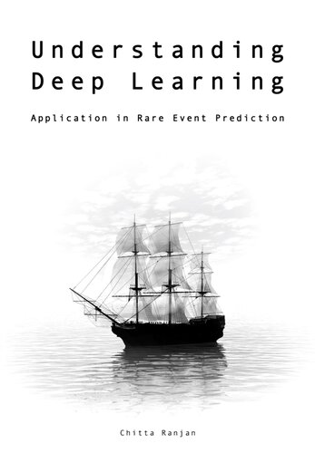 خرید و دانلود نسخه کامل کتاب Understanding Deep Learning: Application in Rare Event Prediction