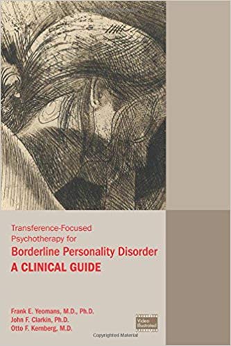 خرید و دانلود نسخه کامل کتاب Transference-Focused Psychotherapy for Borderline Personality Disorder: A Clinical Guide