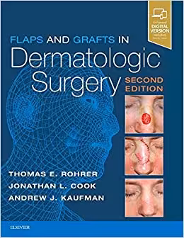 Flaps and Grafts in Dermatologic Surgery 2018 - کتاب پزشکی بهار