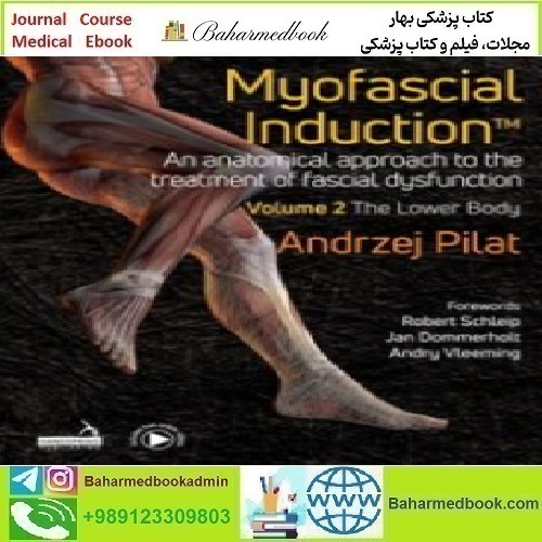 Myofascial Induction Volume 2 The Lower Body 2023 TRUE PDF