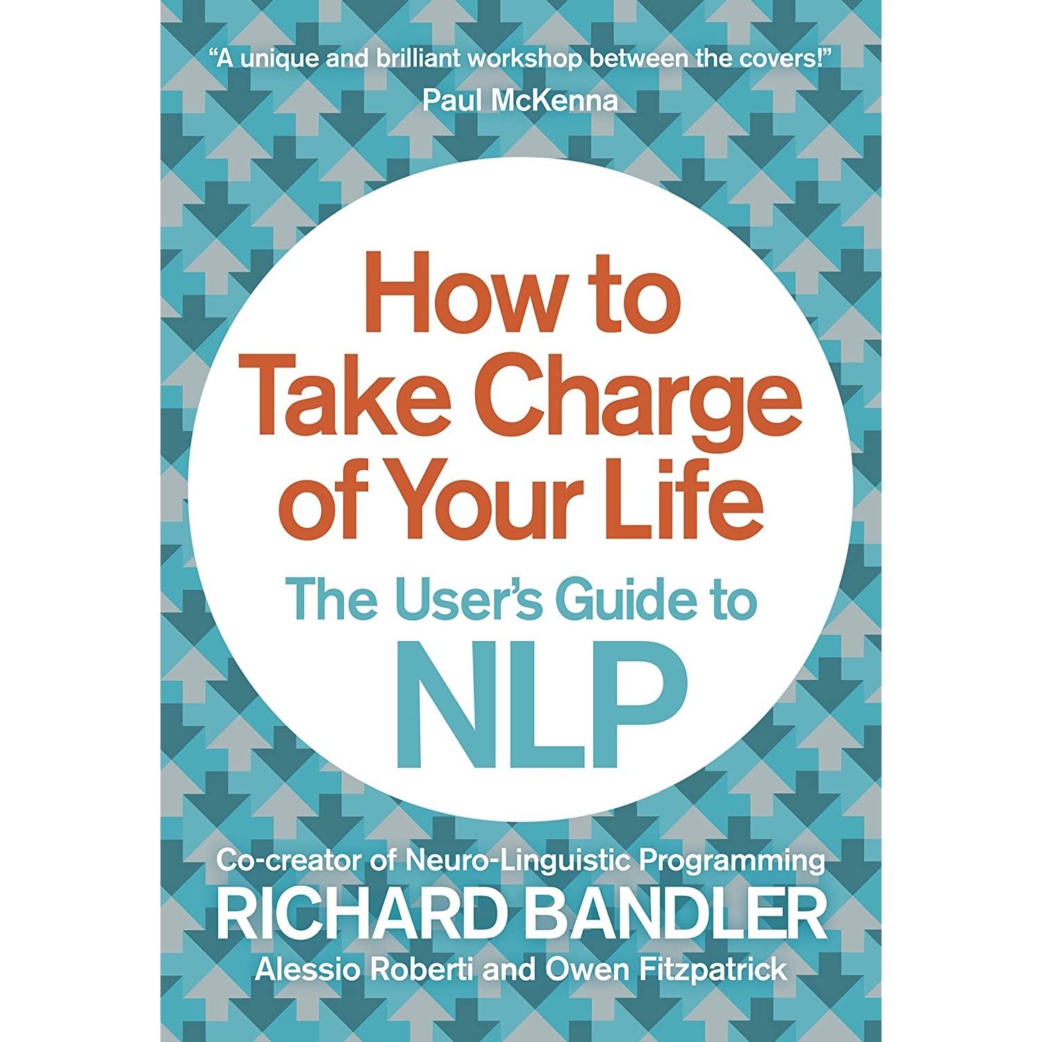 کتاب How to Take Charge of Your Life اثر جمعی از نویسندگان انتشارات HarperCollins