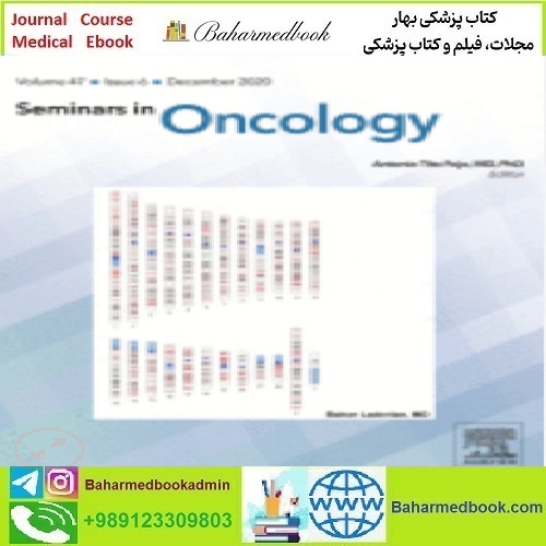 Seminars in Oncology Volume 47 Issue 1 to 6 2020 TRUE PDF pr