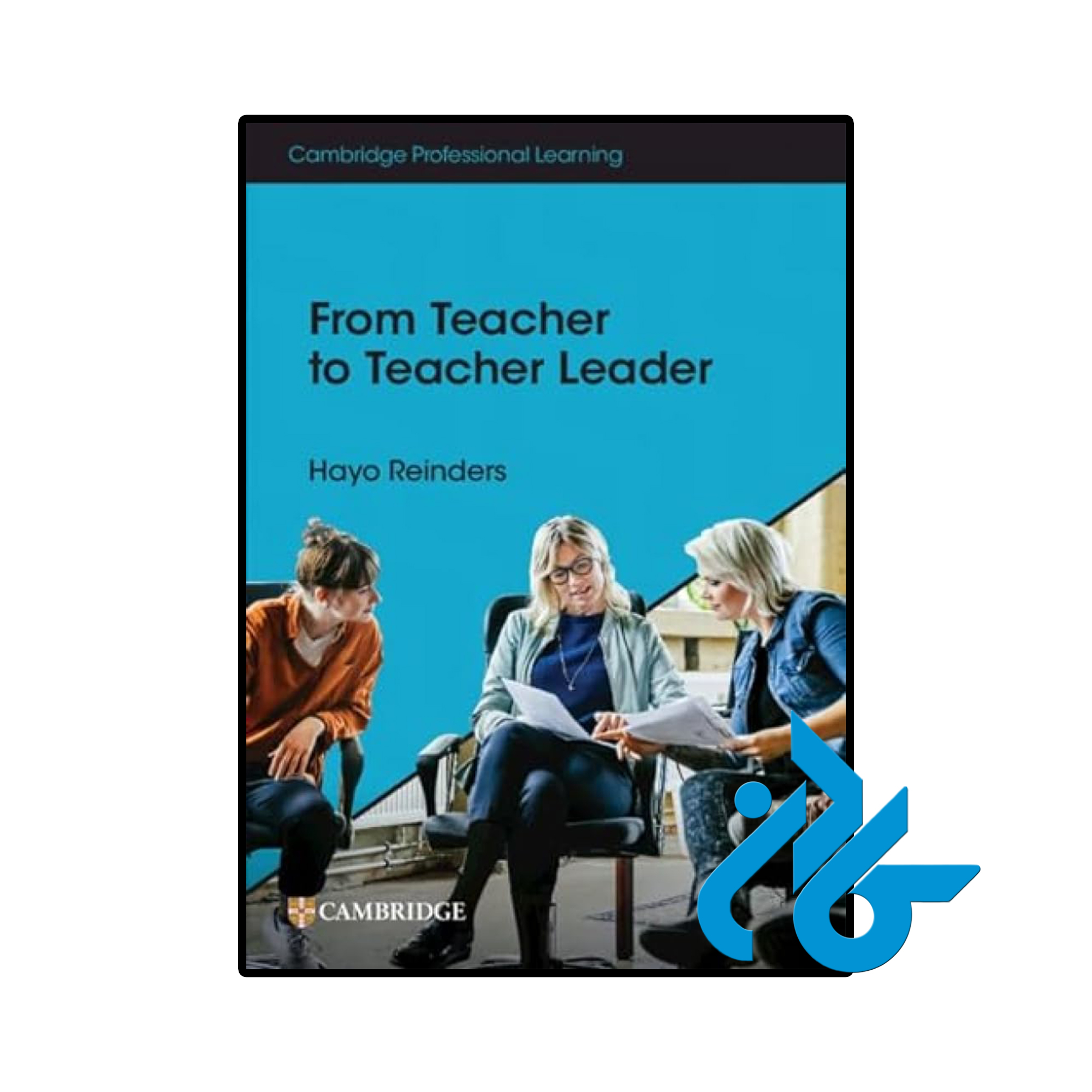 کتاب From Teacher to Teacher Leader