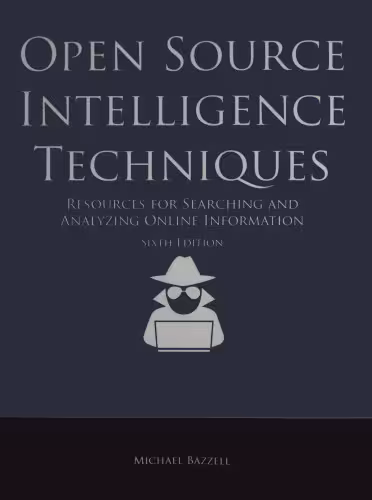 خرید و دانلود نسخه کامل کتاب Open Source Intelligence Techniques: Resources For Searching And Analyzing Online Information
