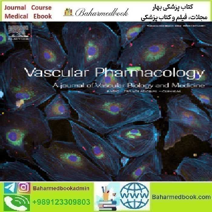 Vascular Pharmacology Volume 154 2024 TRUE PDF price 8€ - کتاب پزشکی بهار