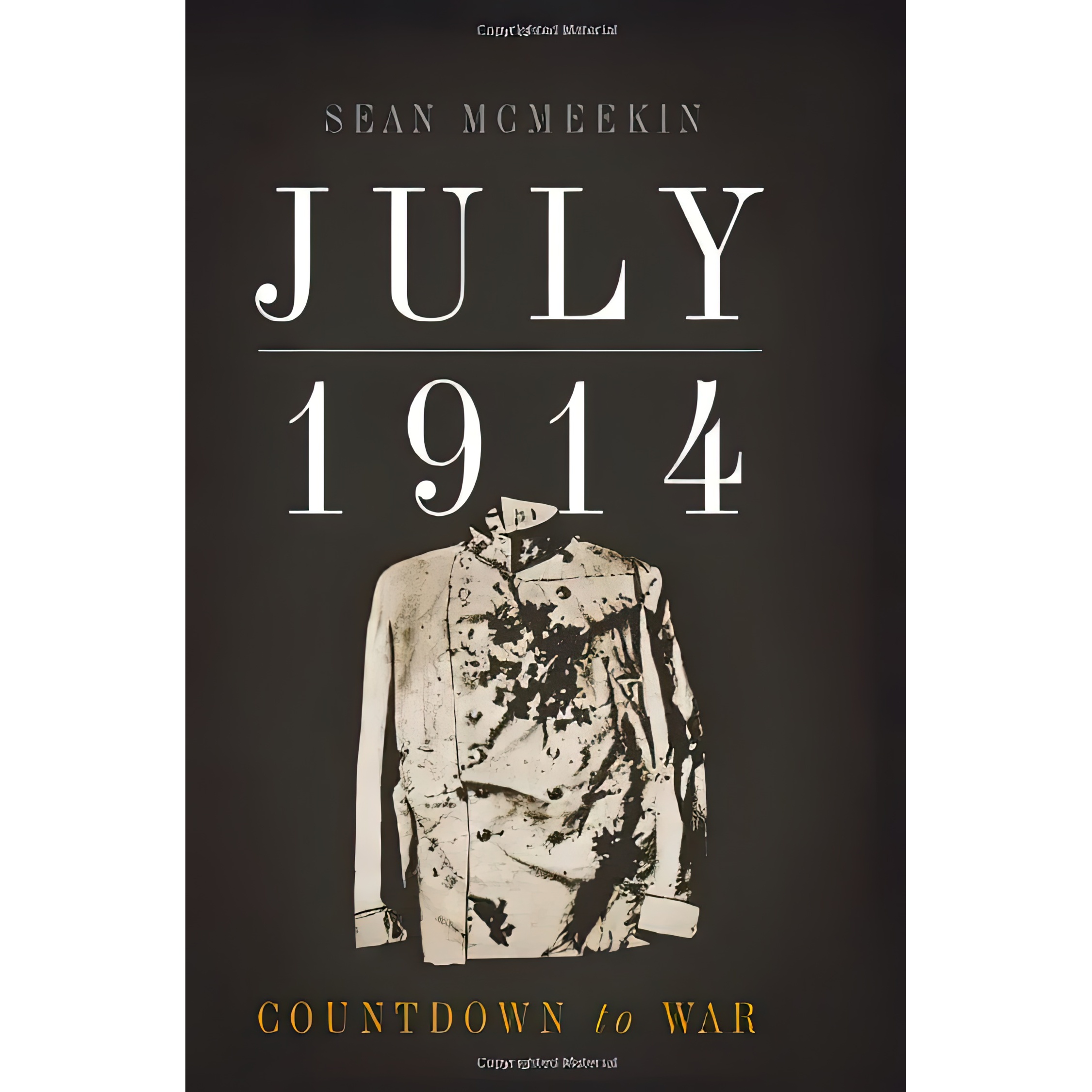 کتاب 1914 july اثر Sean McMeekin انتشارات Basic Books