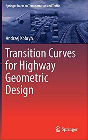 󾕇 دانلود کتاب Kobryn A., Transition Curves for Highway Geometric Design, 2017 - دانلود کتاب های دانشگاهی