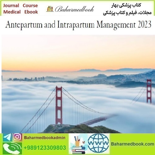 UCSF Antepartum and Intrapartum Management 2023 vide