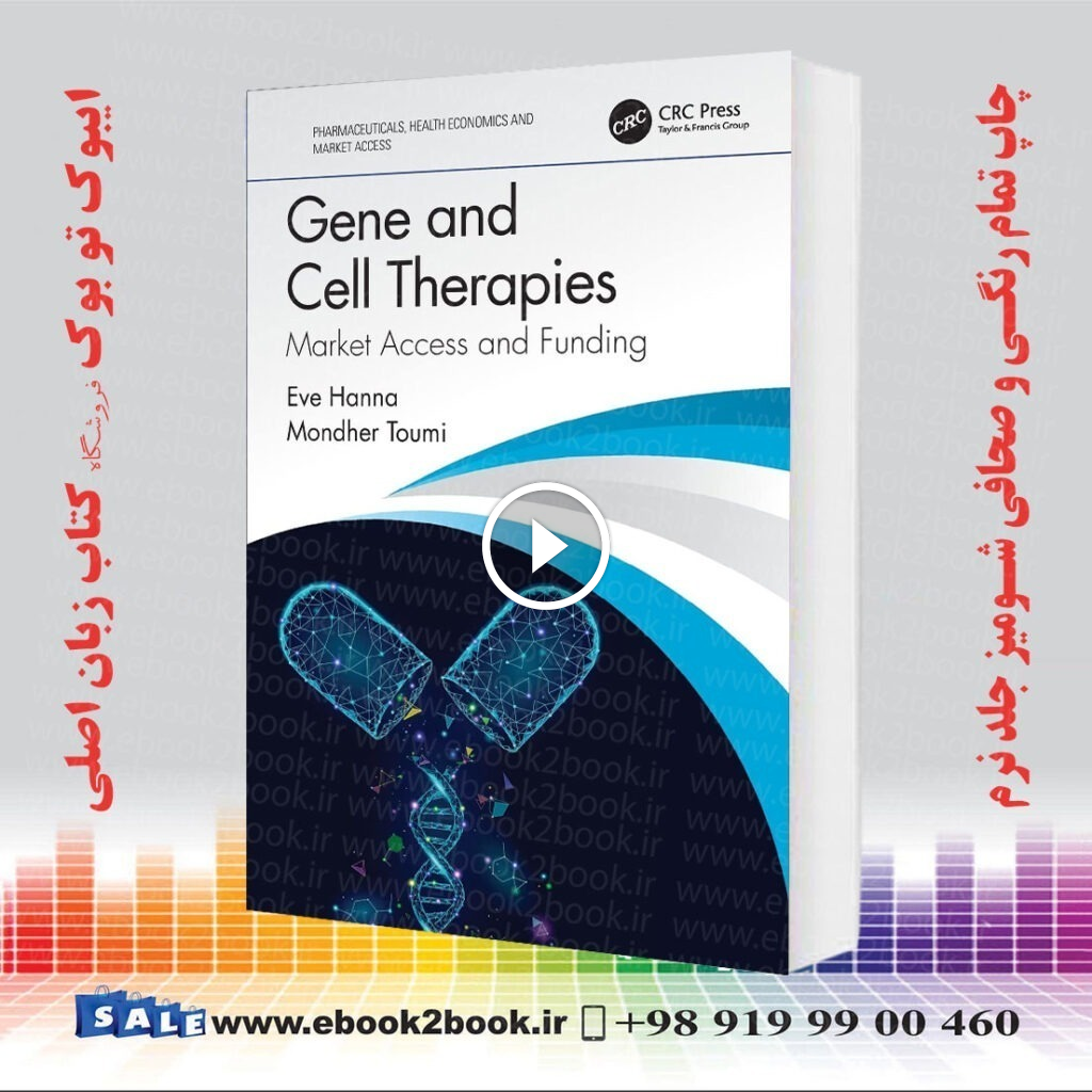 Gene and Cell Therapies Market Access and Funding