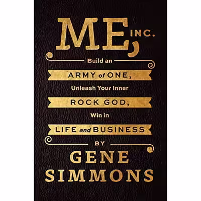 کتاب Me Inc اثر Gene Simmons انتشارات Dey Street Books