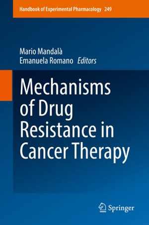 [PDF] دانلود کتاب Mechanisms Of Drug Resistance In Cancer Therapy, 2018