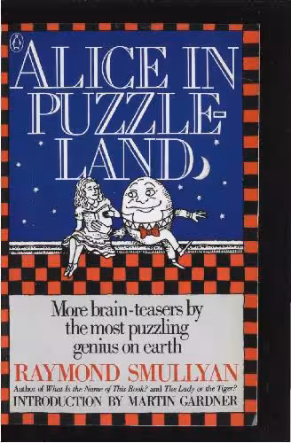 خرید و دانلود نسخه کامل کتاب Alice in Puzzle Land. A Carrollian Tale for Children Under Eighty