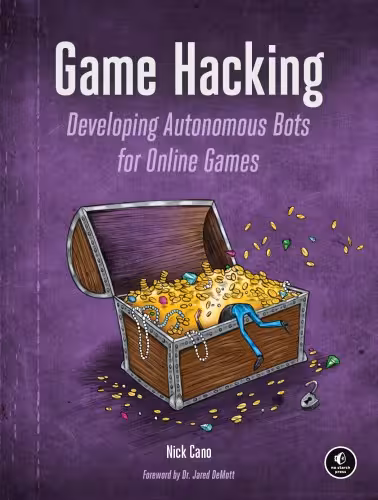 خرید و دانلود نسخه کامل کتاب Game Hacking: Developing Autonomous Bots for Online Games