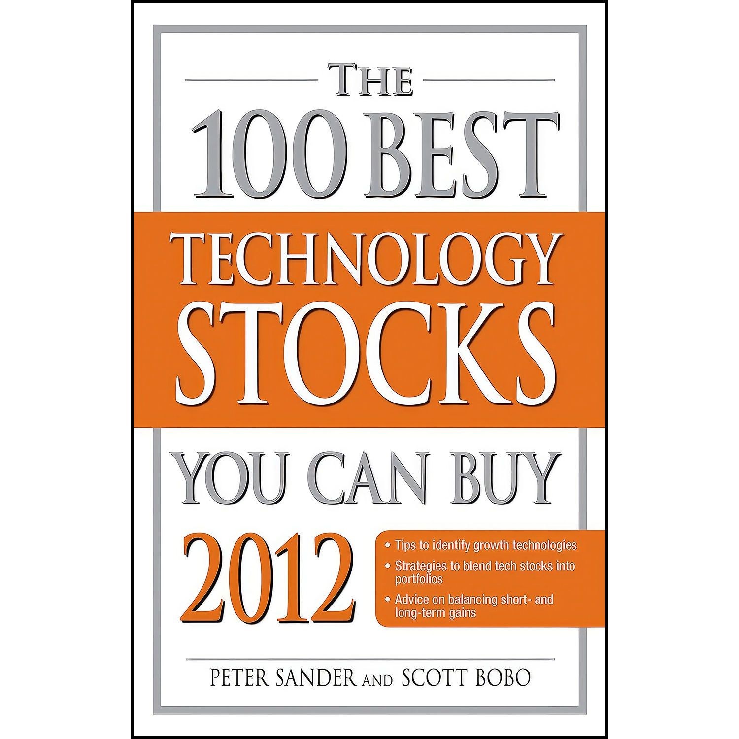 کتاب زبان اصلی The Best Technology Stocks You Can Buy اثر Peter J Sander