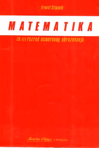 خرید و دانلود نسخه کامل کتاب Matematika za III razred uzmerenog obrazovanja