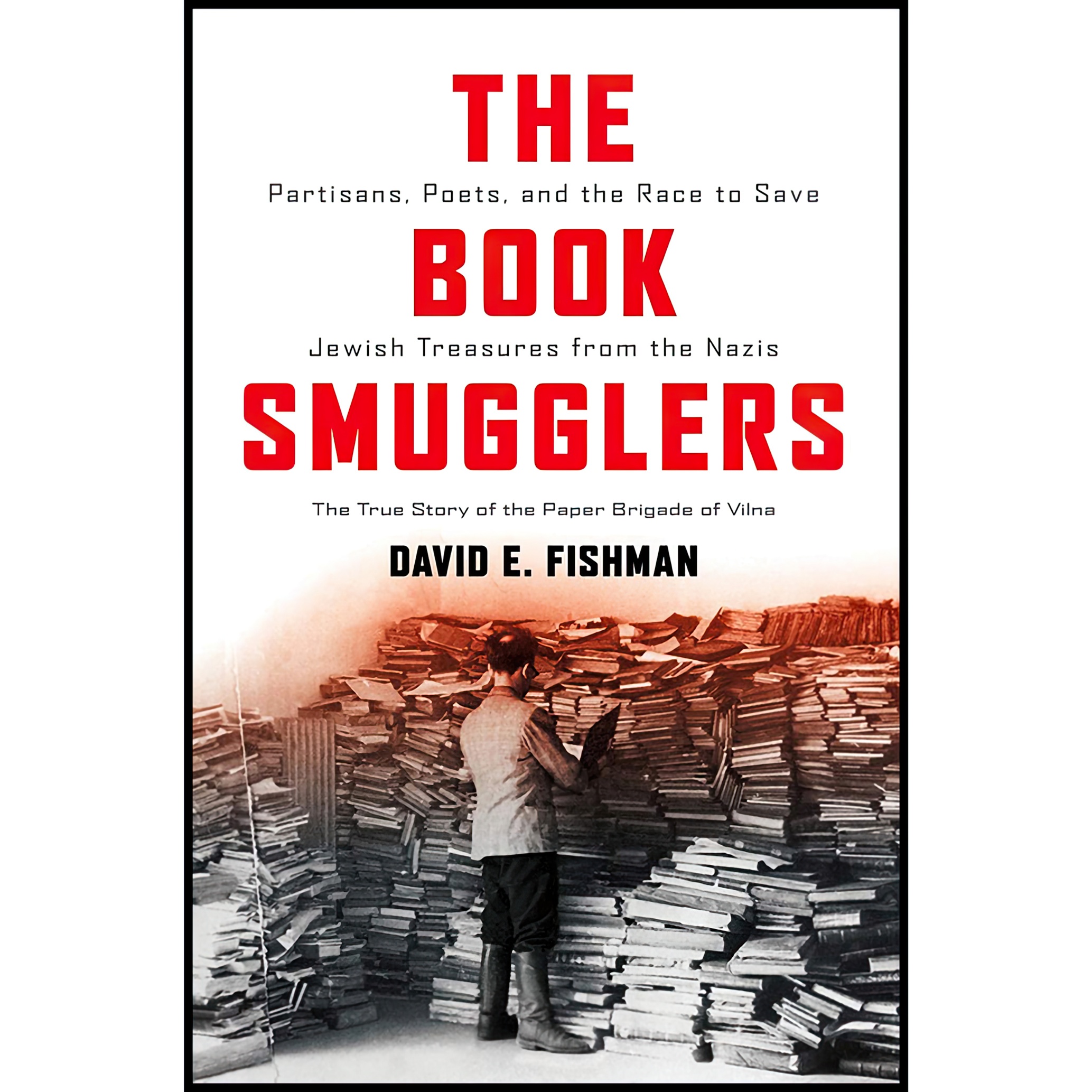 کتاب The Book Smugglers اثر David Fishman انتشارات ForeEdge