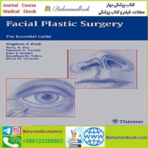 Facial Plastic Surgery TRUE PDF price 1€ - کتاب پزشکی بهار