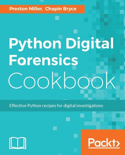 خرید و دانلود نسخه کامل کتاب Python Digital Forensics Cookbook