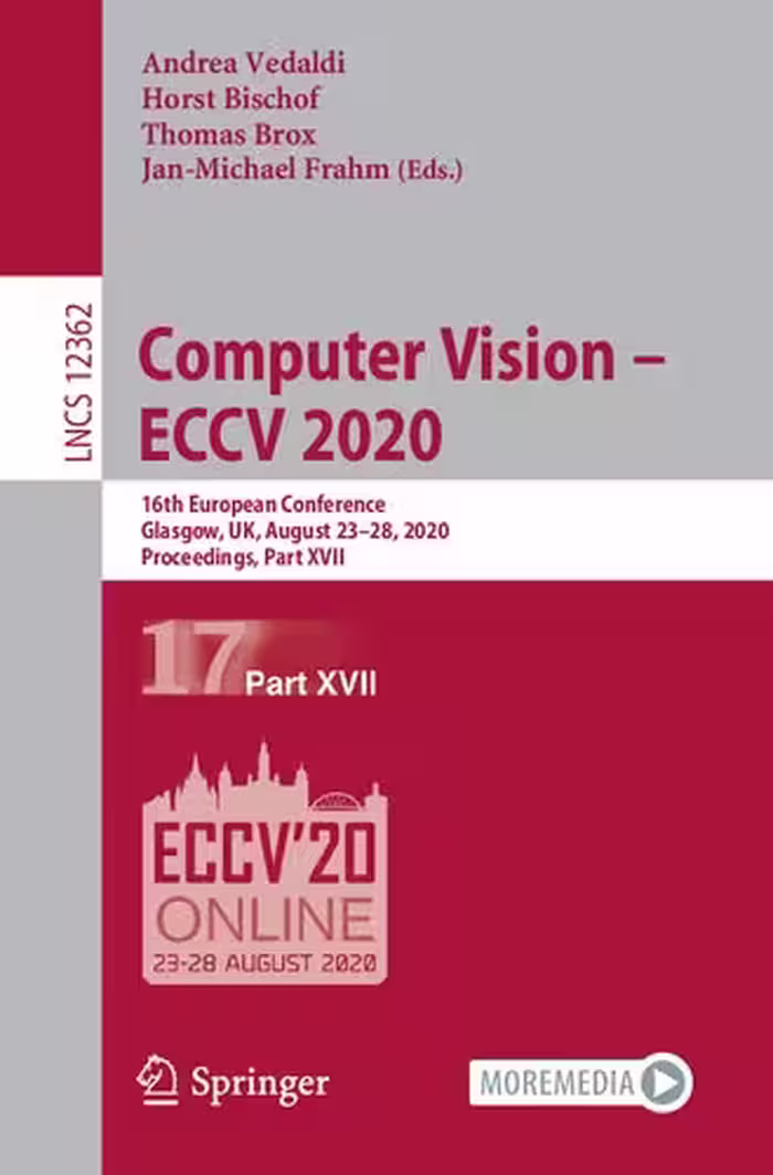 خرید و دانلود نسخه کامل کتاب Computer Vision – ECCV 2020: 16th European Conference, Glasgow, UK, August 23–28, 2020, Proceedings, Part XVII