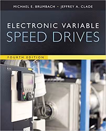 خرید و دانلود نسخه کامل کتاب Electronic Variable Speed Drives (4th Edition) - pdf