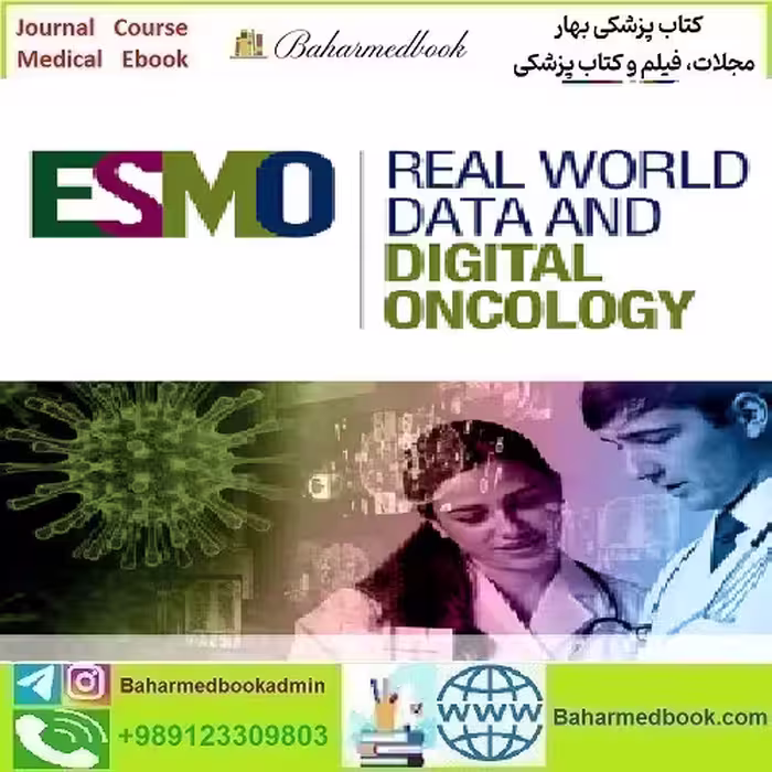 ESMO Real World Data and Digital Oncology Volume 1 to 2