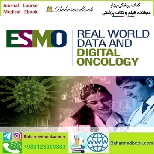ESMO Real World Data and Digital Oncology Volume 1 to 2