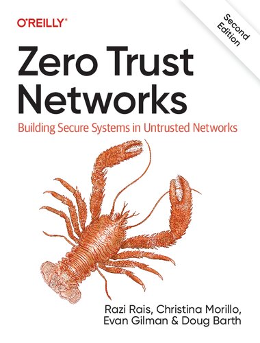خرید و دانلود نسخه کامل کتاب Zero Trust Networks: Building Secure Systems in Untrusted Network