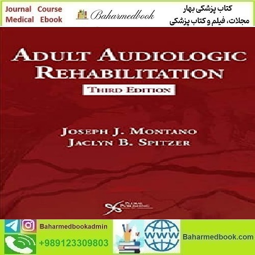 Adult Audiologic Rehabilitation 2021 TRUE PDF price 1€ - کتاب پزشکی بهار