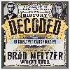 کتاب History Decoded اثر Brad Meltzer and Keith Ferrell انتشارات Workman Publishing Company