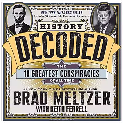 کتاب History Decoded اثر Brad Meltzer and Keith Ferrell انتشارات Workman Publishing Company