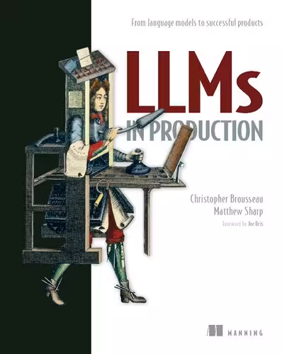 خرید و دانلود نسخه کامل کتاب LLMs in Production: From language models to successful products