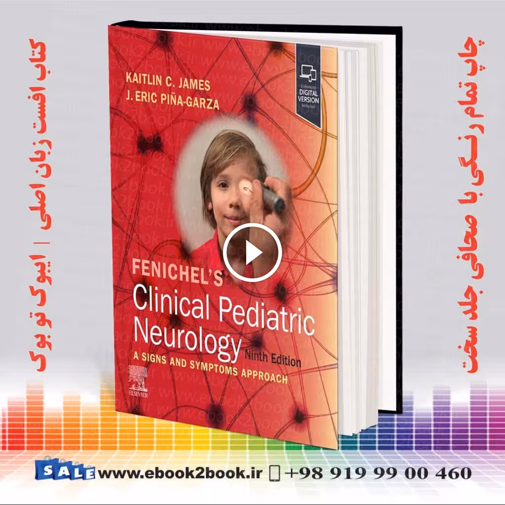 Fenichel’s Clinical Pediatric Neurology 9th Edition